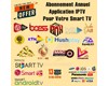 Application IBO Player pour votre Smart TV Abonnement à vie 30 Ans (*Ce n'est pas abonements IPTV)